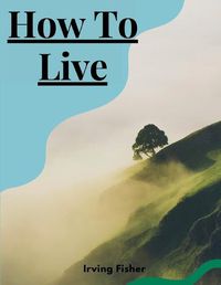 Cover image for How To Live