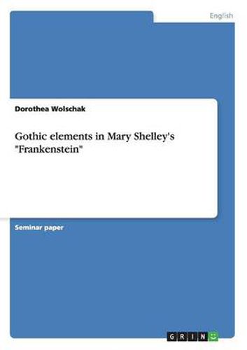 Cover image for Gothic elements in Mary Shelley's Frankenstein