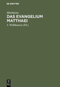 Cover image for Das Evangelium Matthaei