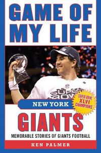 Cover image for Game of My Life New York Giants: Memorable Stories of Giants Football