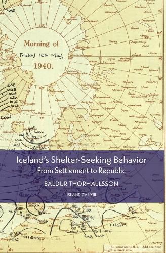 Cover image for Iceland's Shelter-Seeking Behavior: From Settlement to Republic