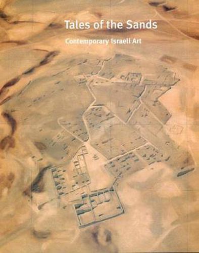 Cover image for Tales of the Sands: Contemporary Israeli Art
