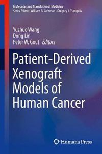 Cover image for Patient-Derived Xenograft Models of Human Cancer