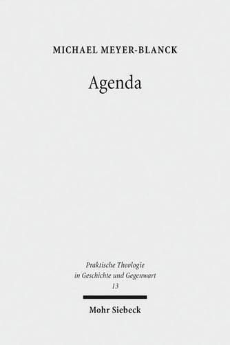 Agenda: Zur Theorie liturgischen Handelns