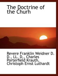 Cover image for The Doctrine of the Churh