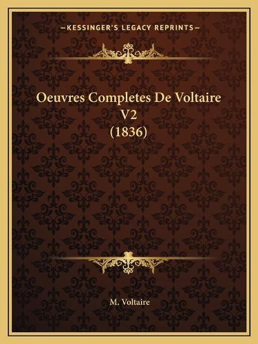 Cover image for Oeuvres Completes de Voltaire V2 (1836)