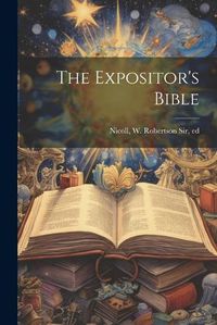 Cover image for The Expositor's Bible