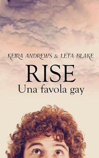 Cover image for Rise - Una Favola Gay