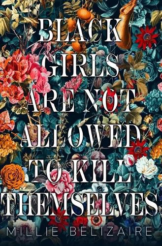 Cover image for Black Girls Are Not Allowed to Kill Themselves