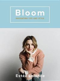 Cover image for Bloom: Navigating Life and Style