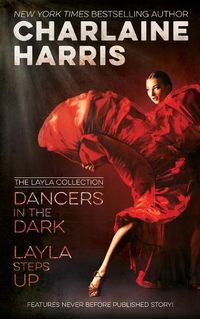 Cover image for Dancers in the Dark & Layla Steps Up: The Layla Collection