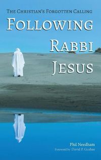 Cover image for Following Rabbi Jesus: The Christian's Forgotten Calling