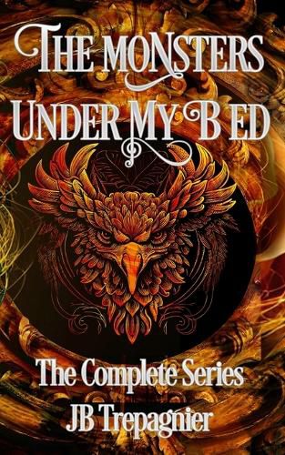 Cover image for The Monsters Under My Bed-The Complete Series