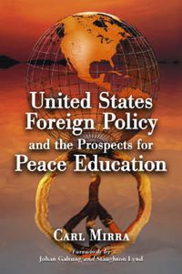 Cover image for United States Foreign Policy and the Prospects for Peace Education