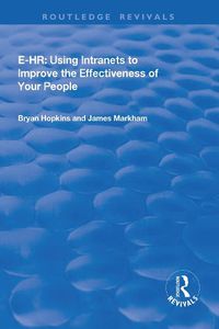 Cover image for e-HR: Using Intranets to Improve the Effectiveness of Your People