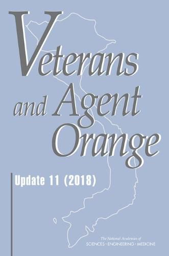 Veterans and Agent Orange: Update 11 (2018)