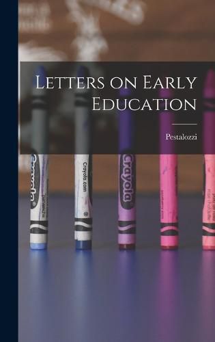 Cover image for Letters on Early Education