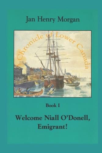 Cover image for Welcome Niall O'Donell, Emigrant!