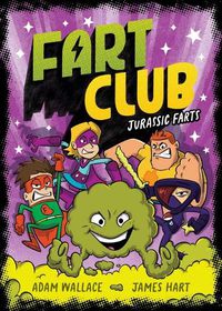 Cover image for Jurassic Farts (Fart Club #2)