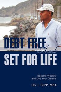 Cover image for Debt Free and Set for Life