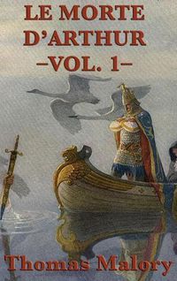 Cover image for Le Morte D'Arthur -Vol. 1-