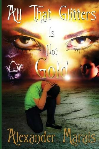 Cover image for All That Glitters Is Not Gold