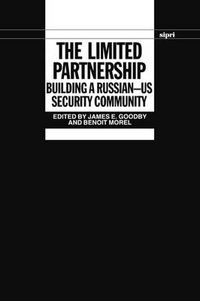 Cover image for The Limited Partnership: Building a Russian-US Security Community