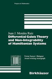 Cover image for Differential Galois Theory and Non-Integrability of Hamiltonian Systems