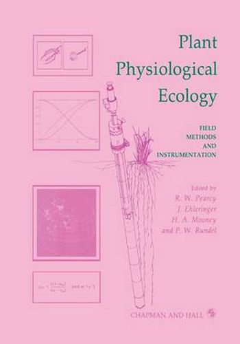 Cover image for Plant Physiological Ecology: Field methods and instrumentation