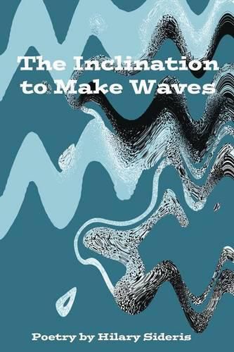 Cover image for The Inclination to Make Waves