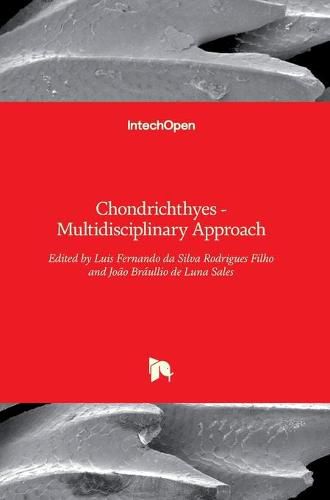 Cover image for Chondrichthyes: Multidisciplinary Approach