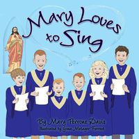 Cover image for Mary Loves to Sing