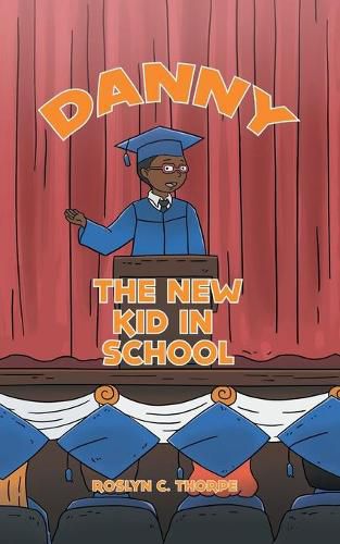 Cover image for Danny the New Kid in School