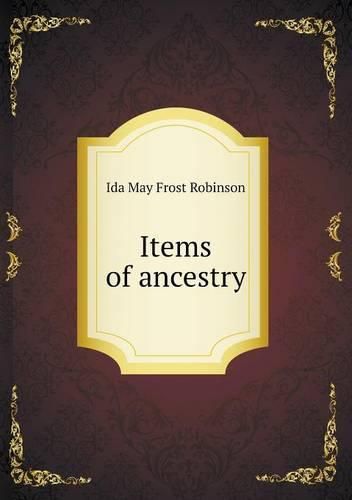 Cover image for Items of ancestry