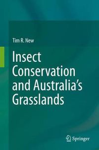 Cover image for Insect Conservation and Australia's Grasslands