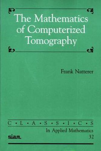 The Mathematics of Computerized Tomography