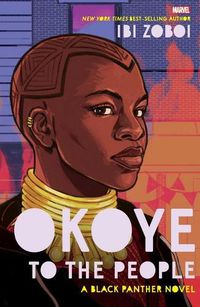 Cover image for Okoye to the People (Marvel: a Black Panther Novel)
