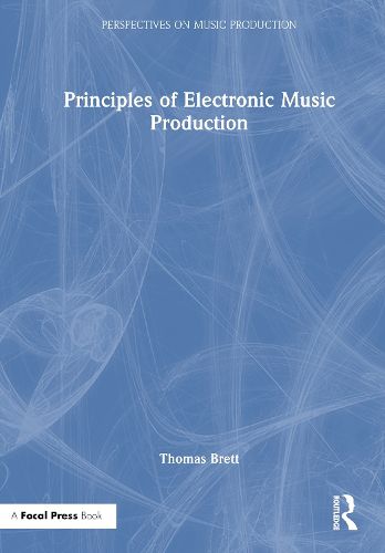 Cover image for Principles of Electronic Music Production