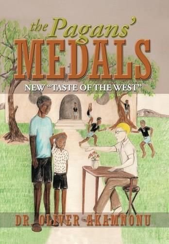 The Pagans' Medals: New Taste of the West