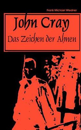 Cover image for JohnCray: das Zeichen der Ahnen