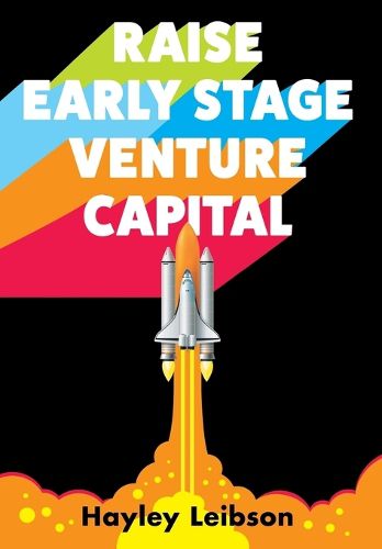 Cover image for Raise Early Stage Venture Capital