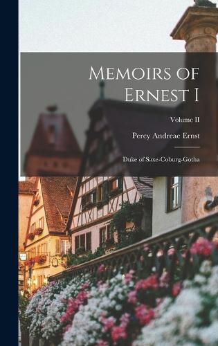 Memoirs of Ernest I