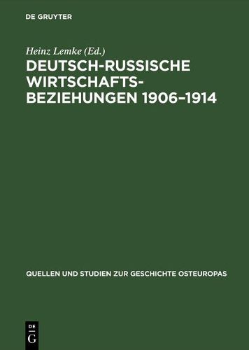 Cover image for Deutsch-Russische Wirtschaftbeziehungen 1906-1914