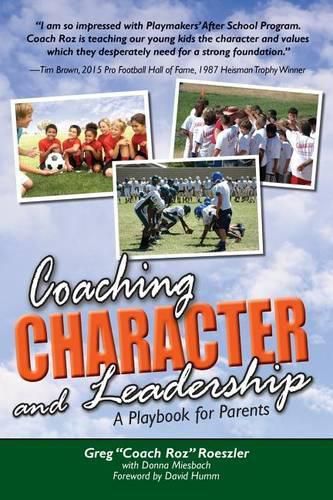 Cover image for Coaching Character and Leadership: A Playbook for Parents