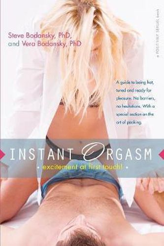 Cover image for Instant Orgasm: Excitement at First Touch!