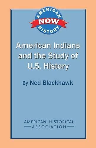 Cover image for American Indians and the Study of U.S. History