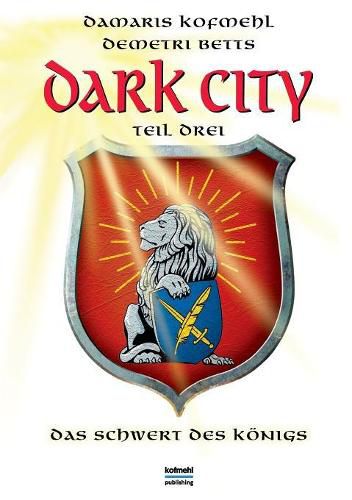 Dark City: Das Schwert des Koenigs