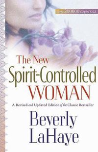 Cover image for The New Spirit-Controlled Woman