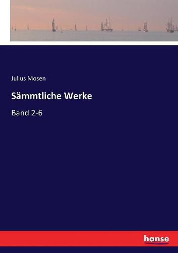 Sammtliche Werke: Band 2-6