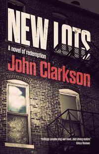 Cover image for New Lots: A novel of redemption